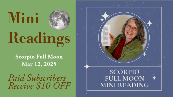 Scorpio Full Moon Mini Readings